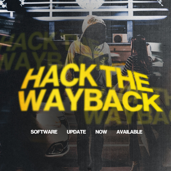 Software Update Now Available // Hack The Wayback artwork