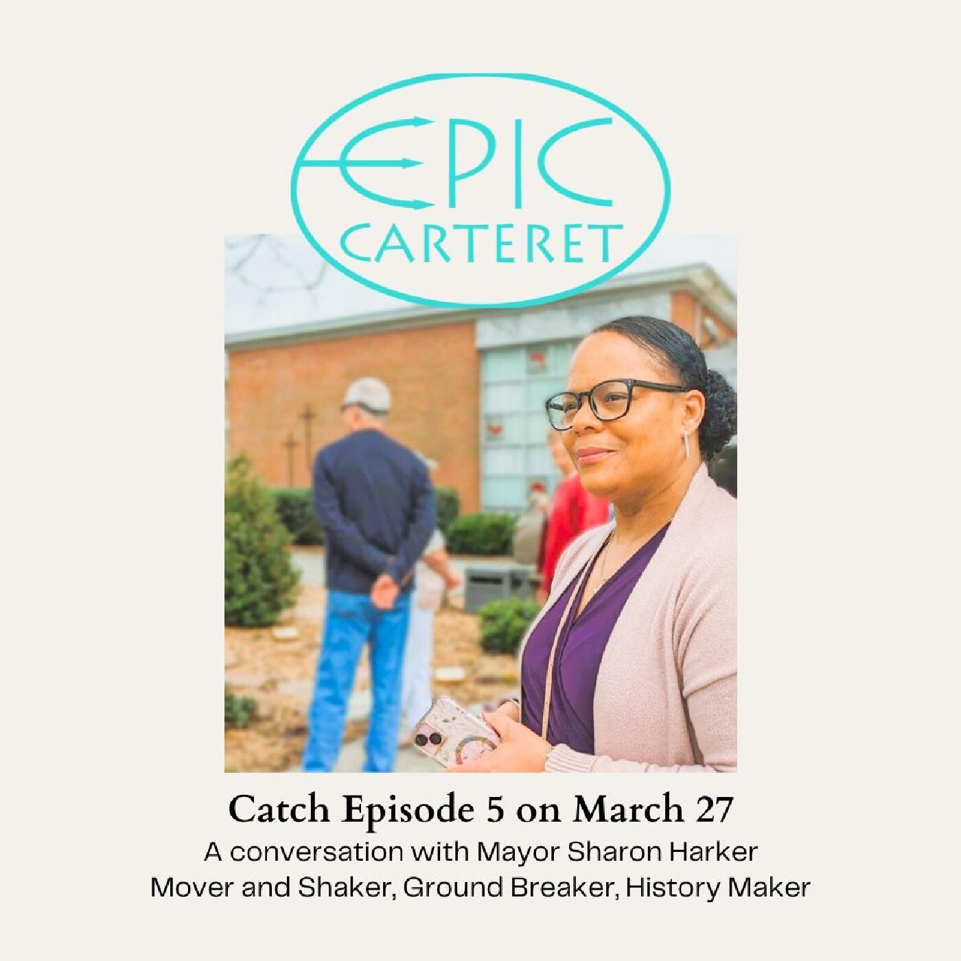 How Epic Leaders Earn Trust with Mayor Sharon Harker