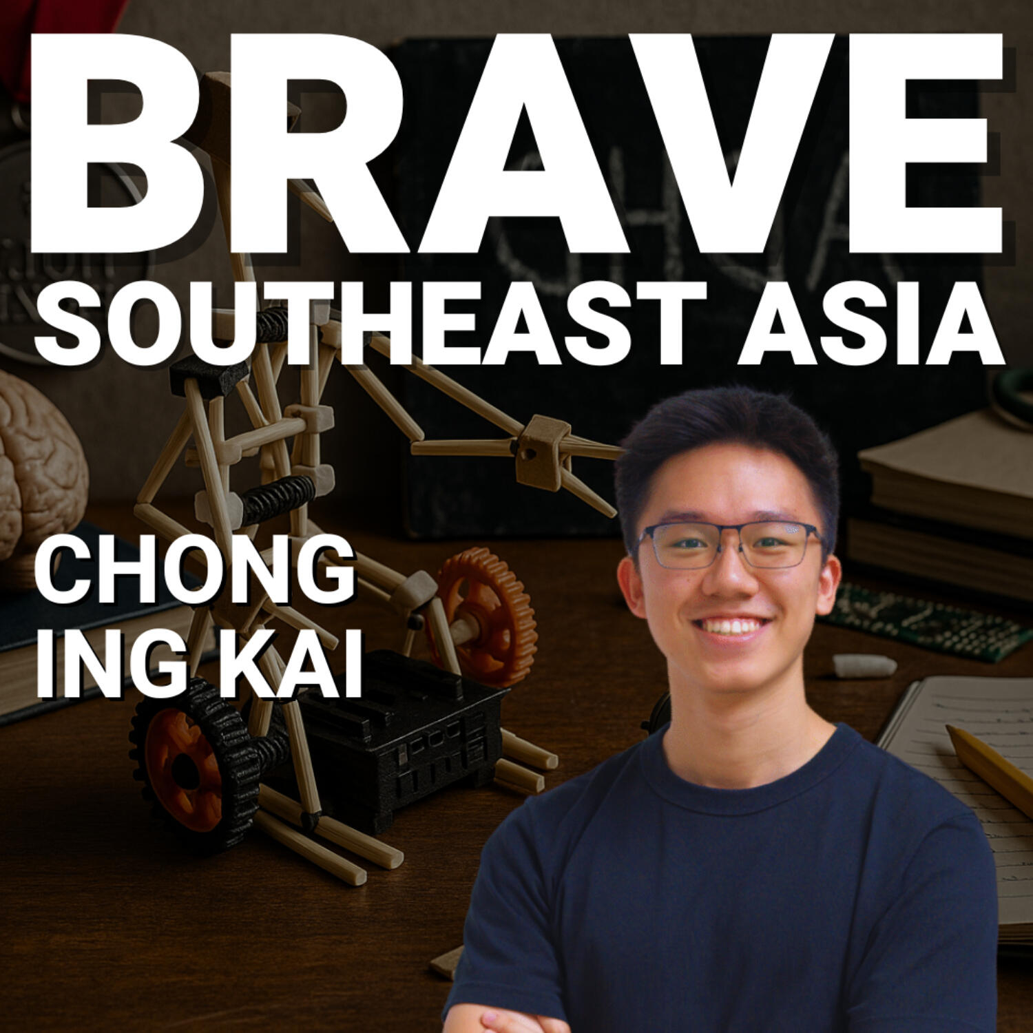 Chong Ing Kai: Chopstick Robots, ADHD Grit and Why Tinkering Beats Traditional STEAM – E649