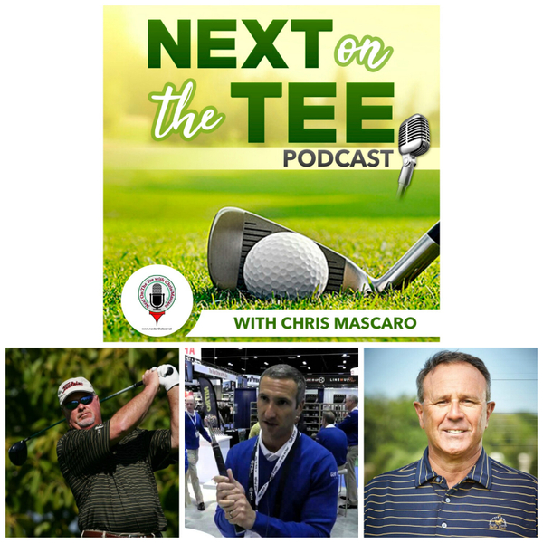 Tim Simpson 4 Time Winner on Tour, Charlie Fisher Golf Pride Marketing Manager, & Tom Patri Golf Tips Magazine Top 25 Instructor Join Me on Next on the Tee Golf Podcast artwork