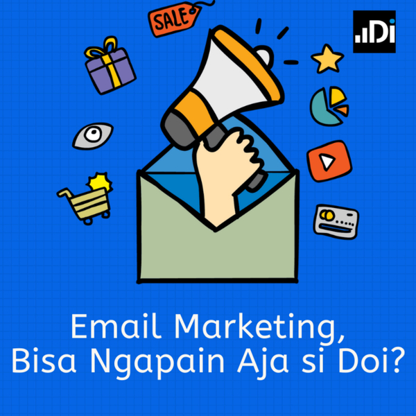 Email Marketing, Bisa Ngapain Aja Ya? artwork