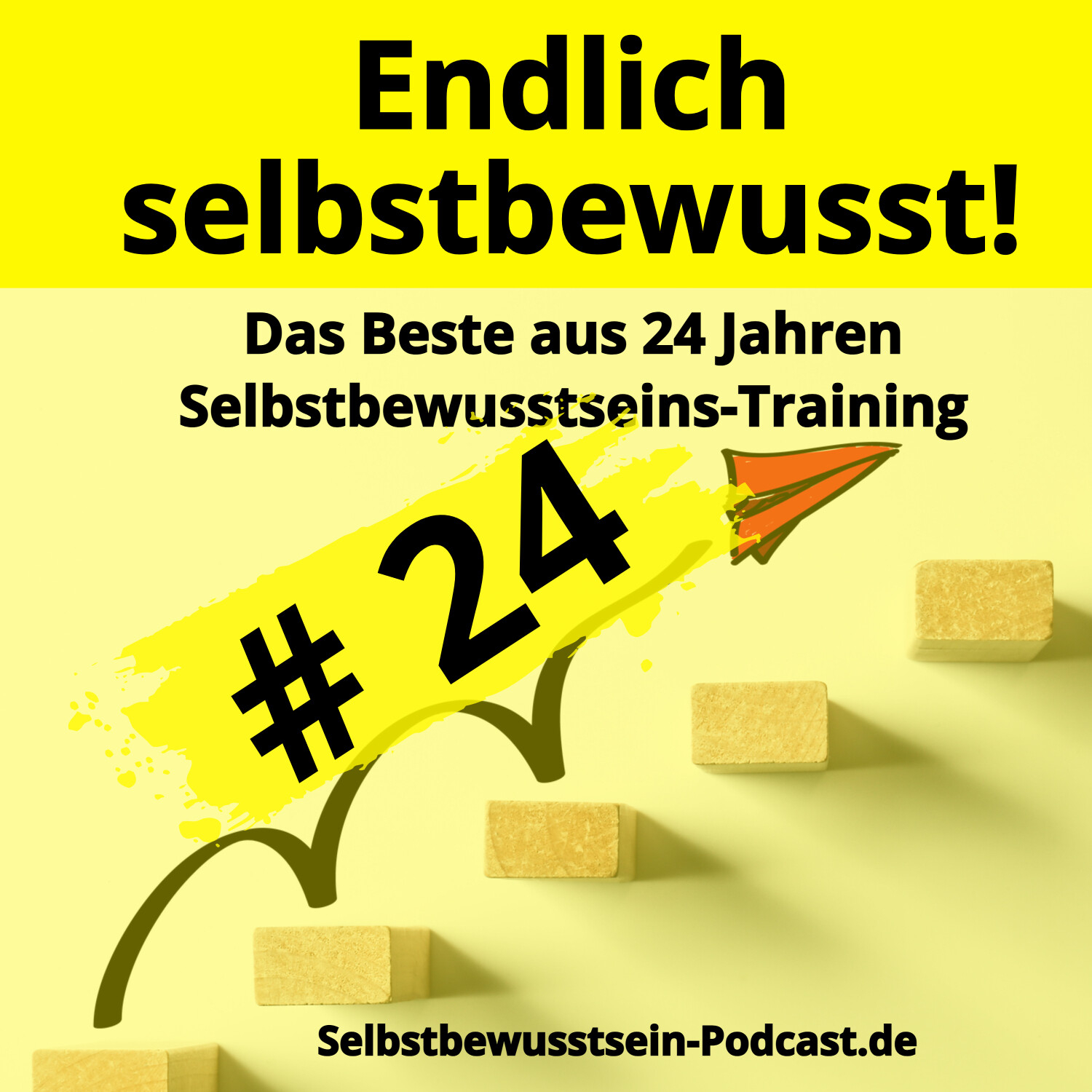 Selbstbewusstsein-Podcast.de für dein selbstbestimmtes, freies Leben