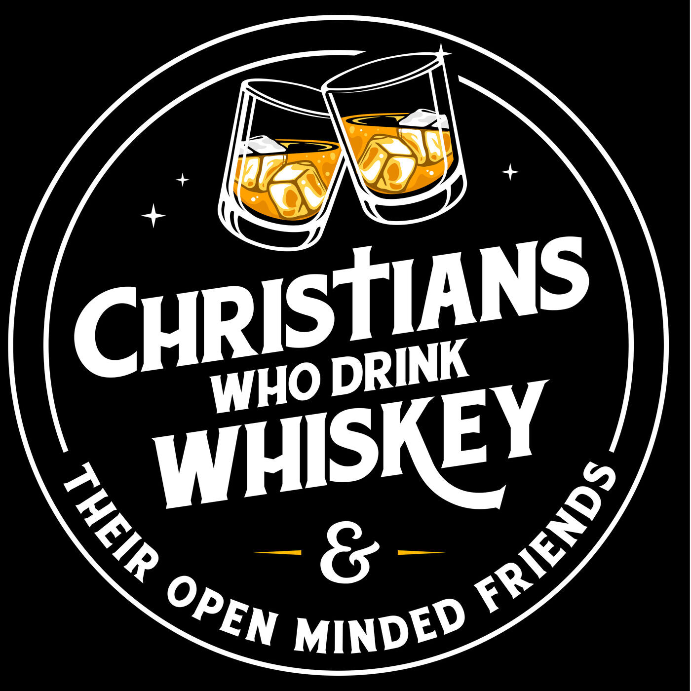Christians Who Drink Whiskey and Their Open-Minded Friends