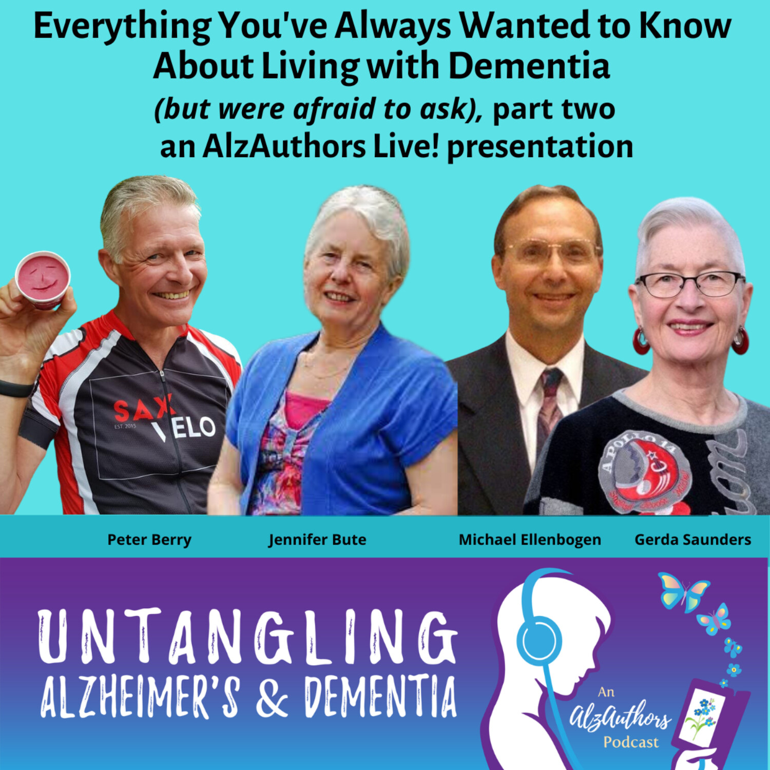 Everything You’ve Always Wanted to Know About Living WIth Dementia, part 2
