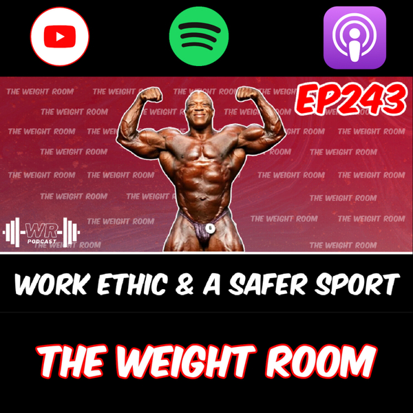 EP243: Phil "The Jamaican Tank" Clahar on Staying Healthy in Bodybuilding and a Safer Sport  artwork