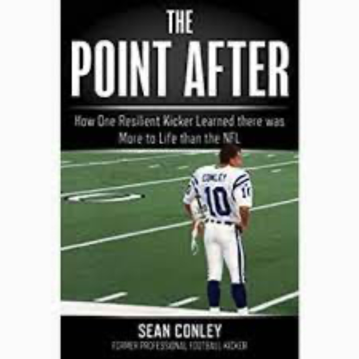 SEAN CONLEY - NFL Kicker/Author/Yoga (5-3-23) episode artwork