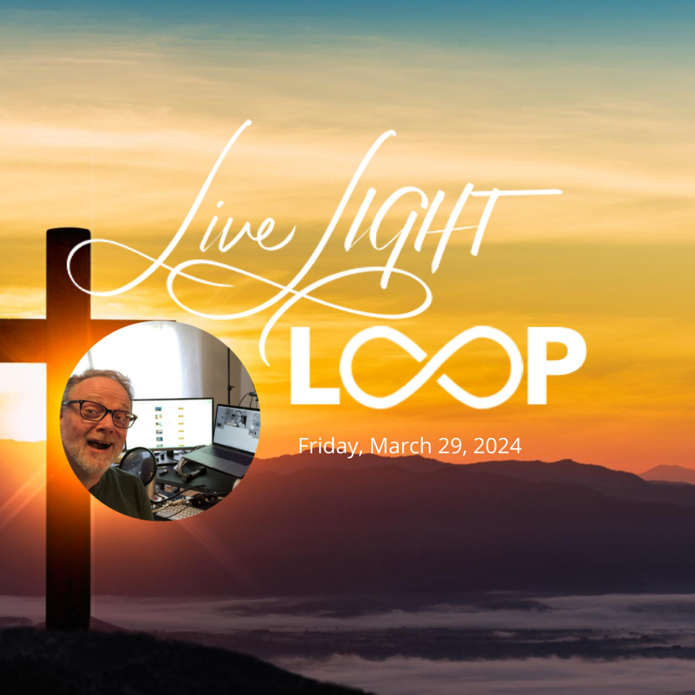 Live LIGHT Loop for Friday, March 29, 2024