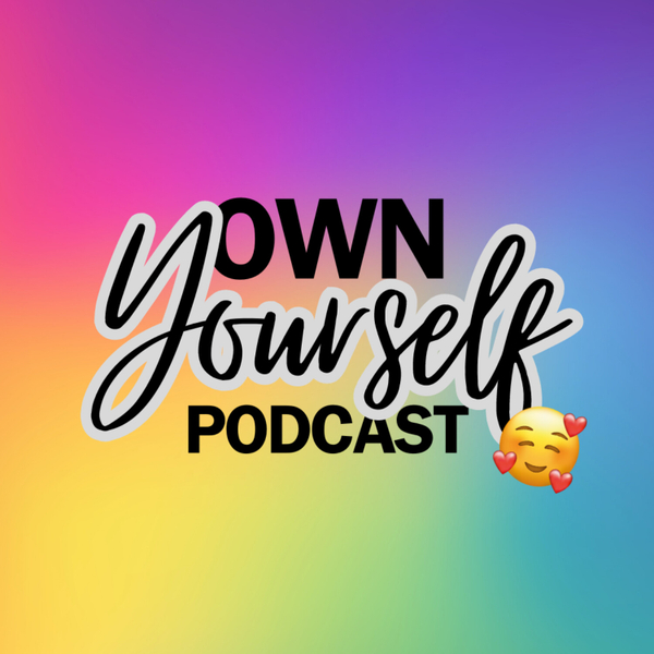 Own Yourself Podcast artwork