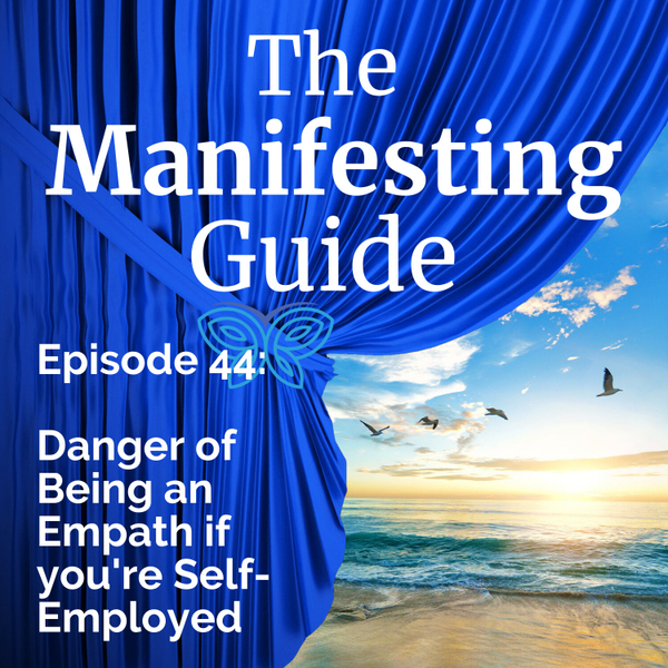 Danger of Being an Empath if You're Self-Employed artwork