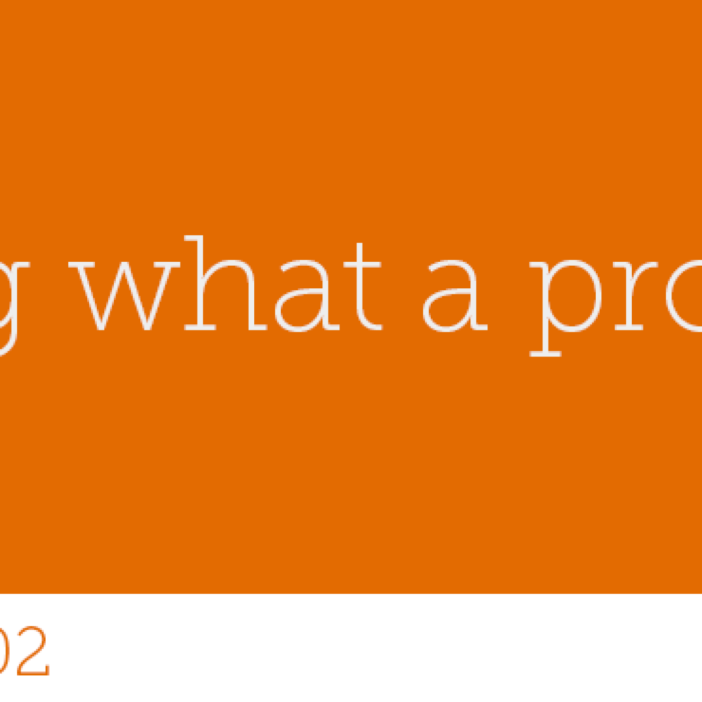 102 - Knowing what a project isn't - podcast episode cover