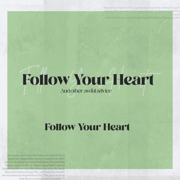 Follow Your Heart // Follow Your Heart artwork