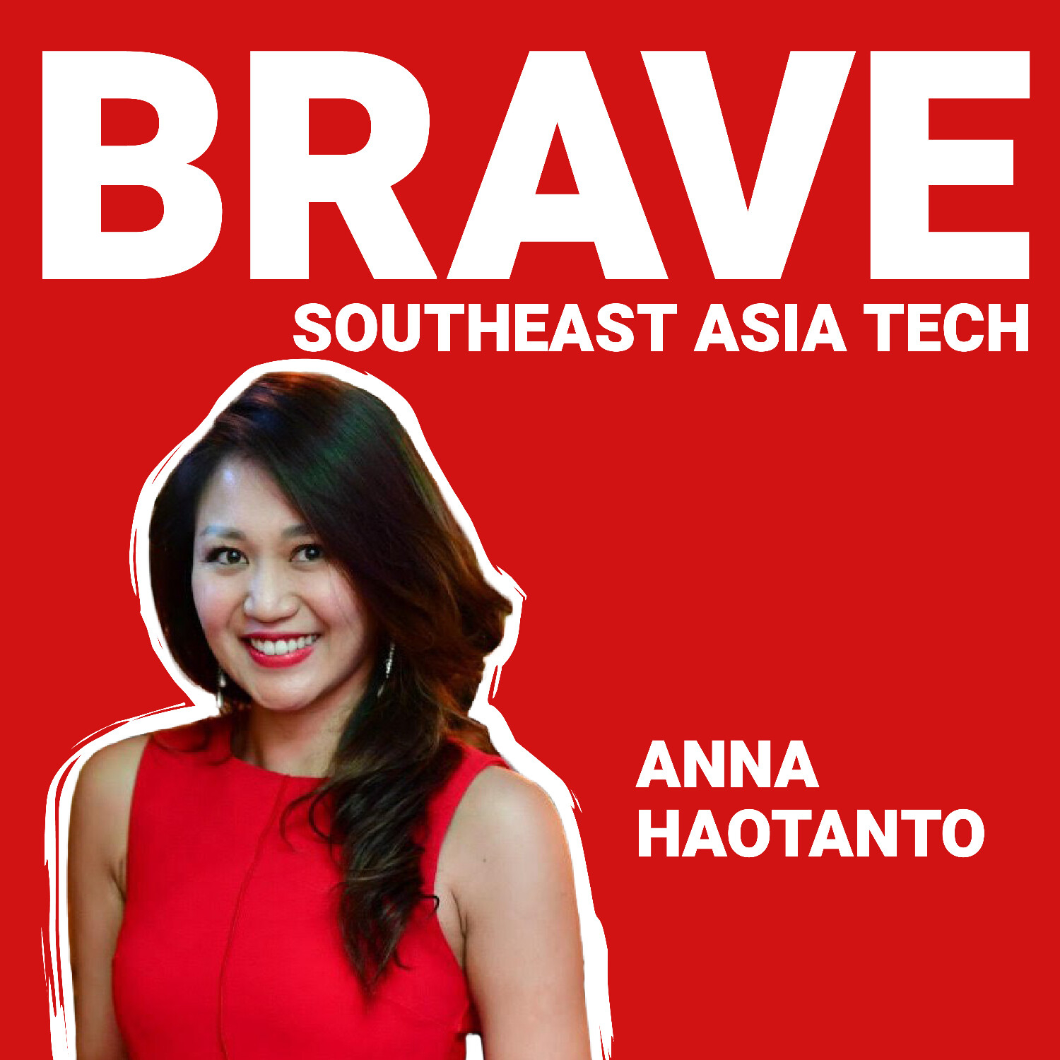BRAVE Southeast Asia Tech: Singapore, Indonesia, Vietnam, Philippines, Thailand & Malaysia Startups, Founders & Venture Capital VC (English)