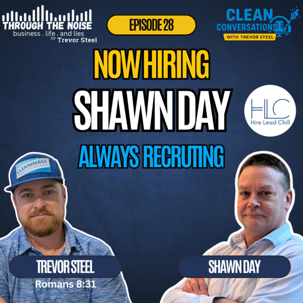 Episode 28. Shawn Day - Hire Lead Chill artwork