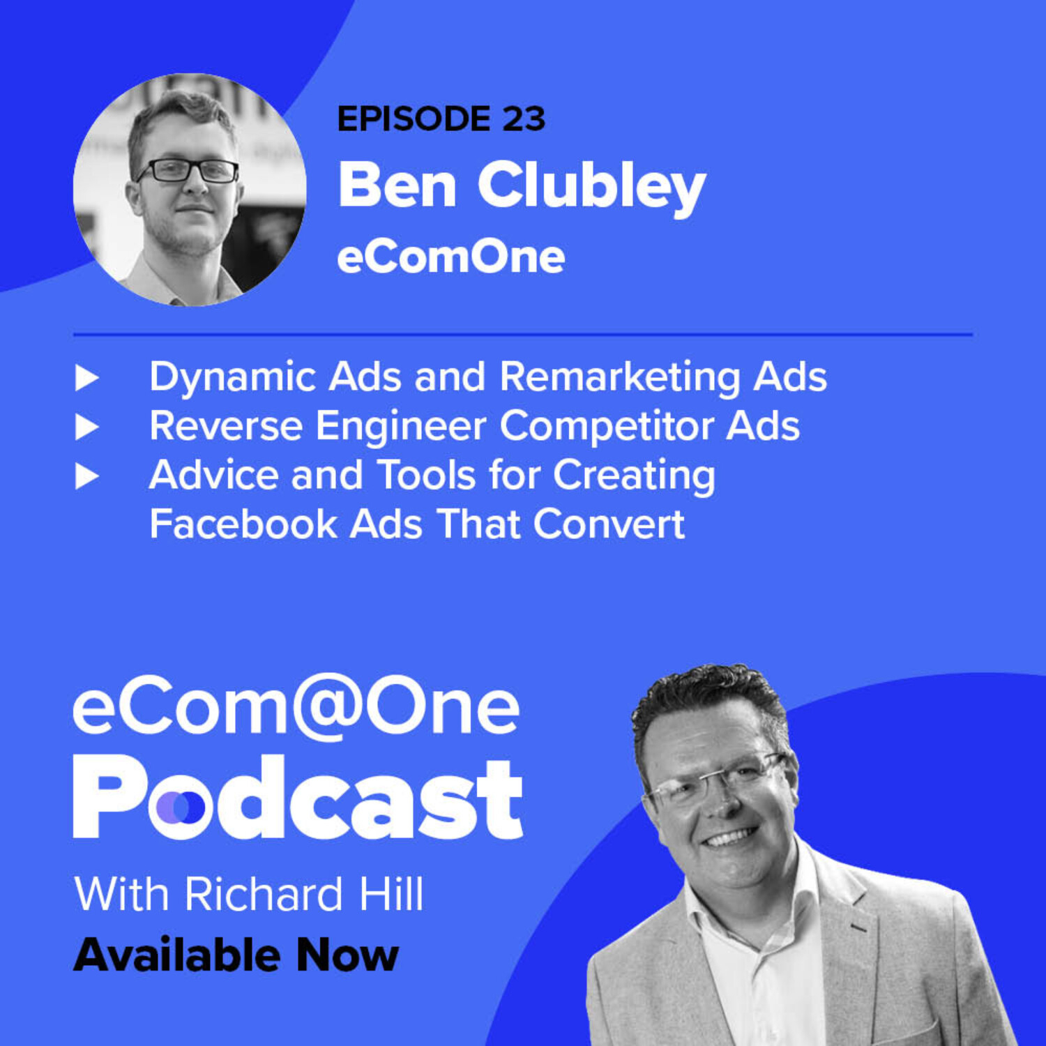 Ep 23: Ben Clubley - How to Master Facebook Ads for eCommerce in 2020 episode artwork