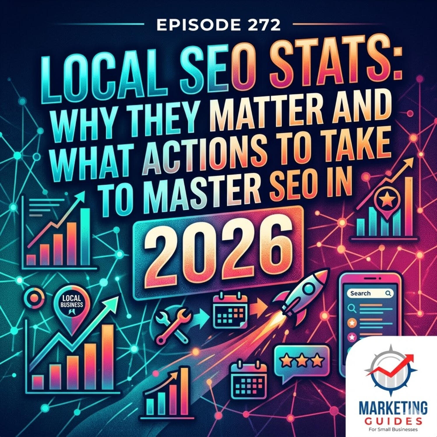Local SEO Stats: Why They Matter and What Actions To Take episode artwork