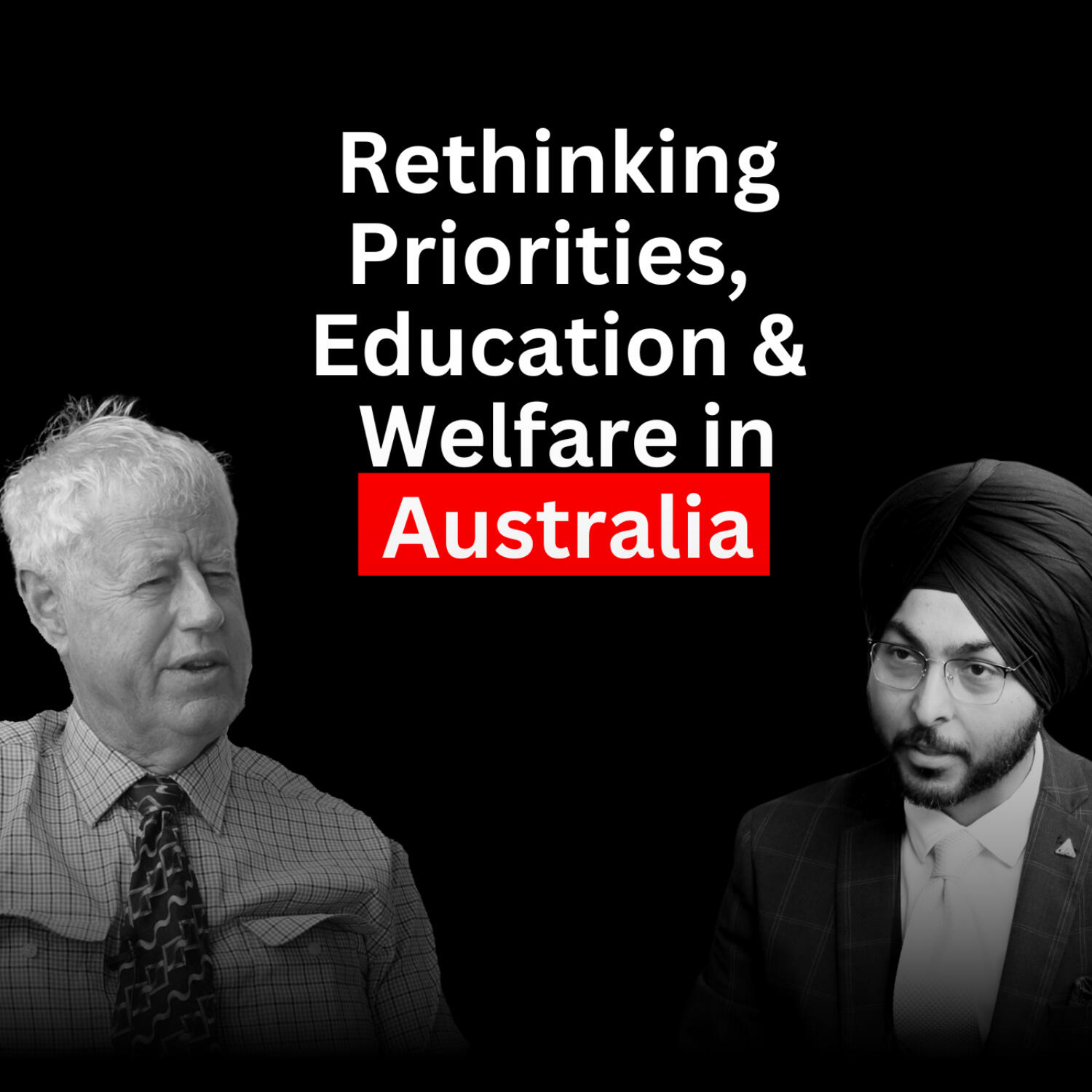 #15 Tony Seabrook: Rethinking Priorities, Education & Welfare in Australia | Election 2025