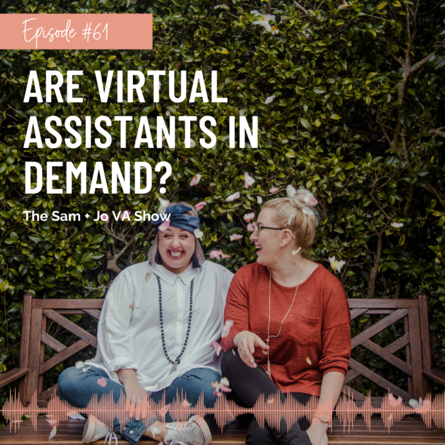 #61 Are Virtual Assistants In Demand