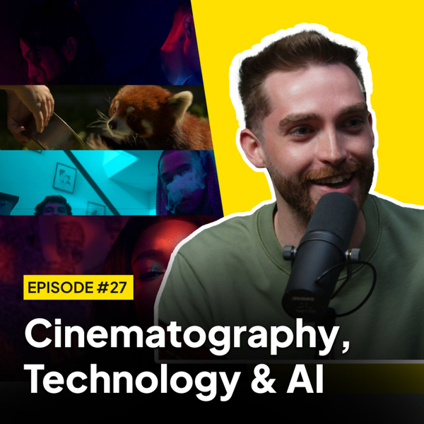 CINEMATOGRAPHY, FUTURE TECH, & ARTIFICIAL INTELLIGENCE w/ Brandon Reitsma | EP27  artwork