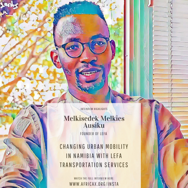 Changing Urban Mobility in Namibia with founder of LEFA Transportation Services, Melkisedek Melkies Ausiku artwork