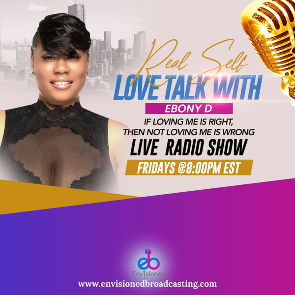 Real Self Love Talk with Ebony D artwork