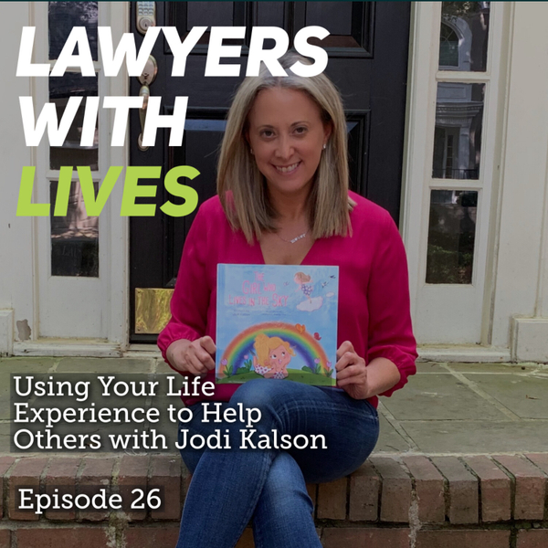 E26 - Using Your Life Experience to Help Others with Jodi Kalson artwork