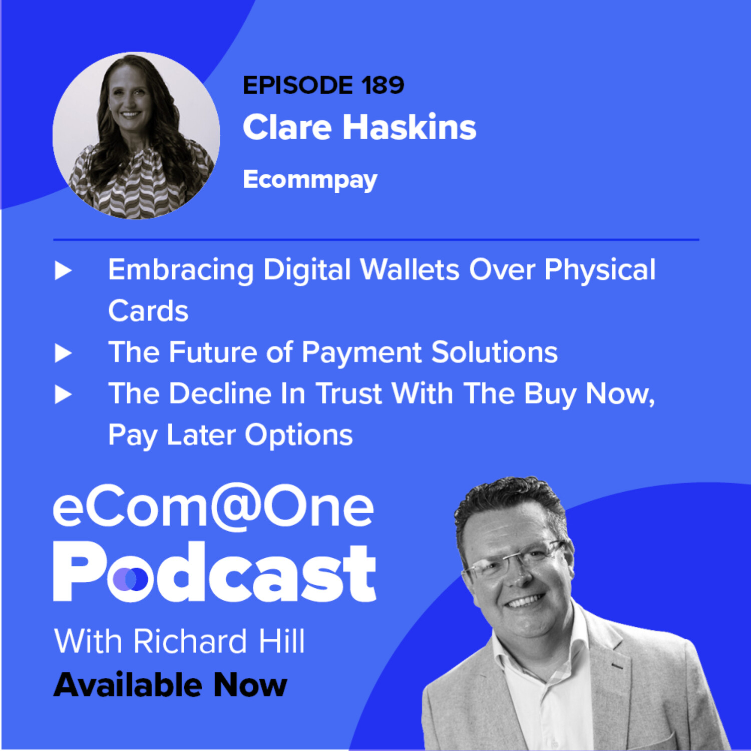 E189: Clare Haskins - From E-Wallets to Cryptocurrency: The Changing Landscape of Payment Options episode artwork