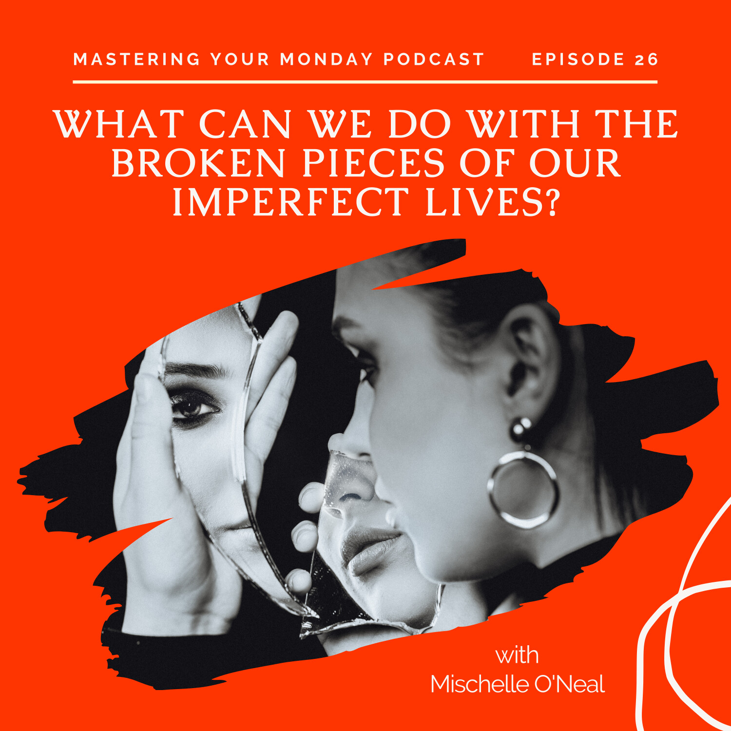 Mastering Your Monday Podcast
