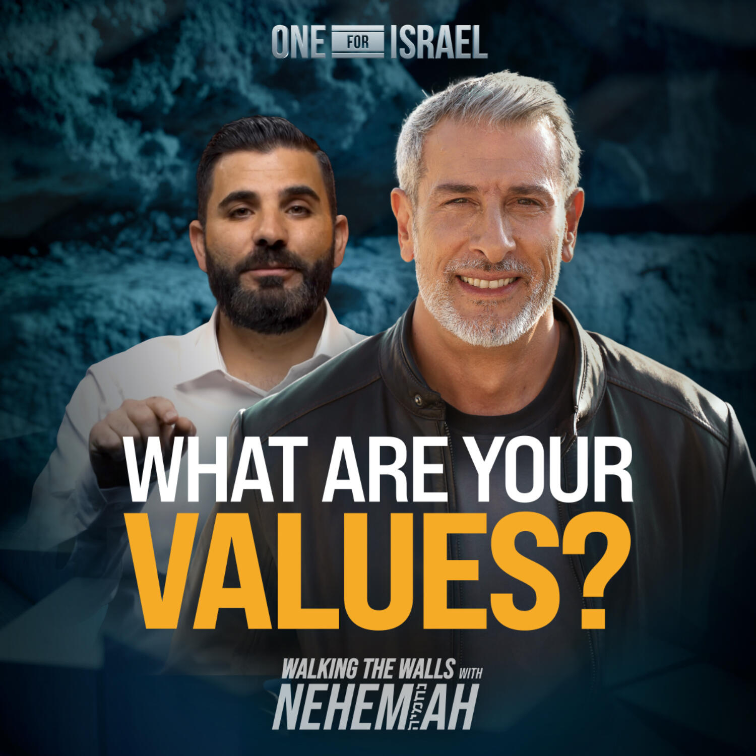 Walking the Walls with Nehemiah, Episode 6 - What Are Your Values?