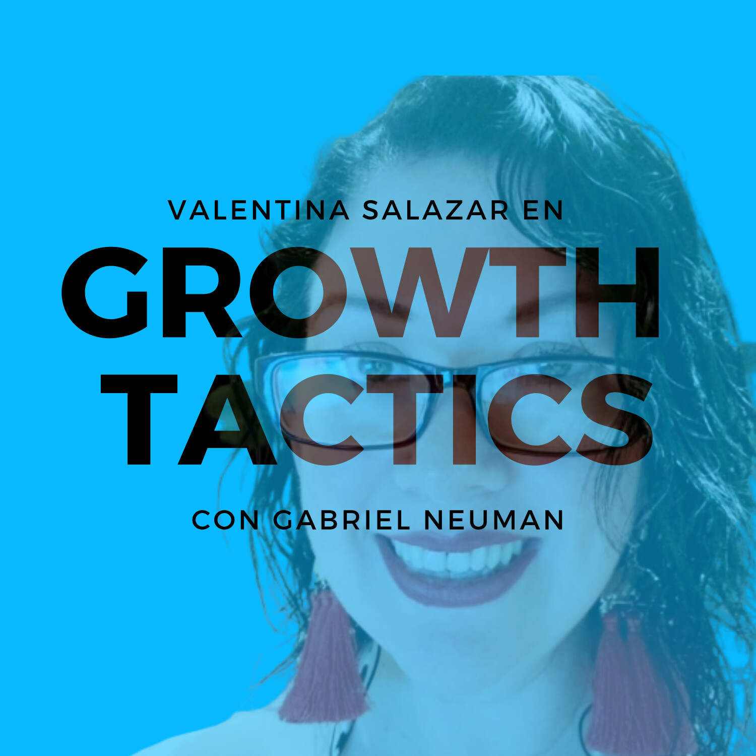 Growth Tactics con Gabriel Neuman