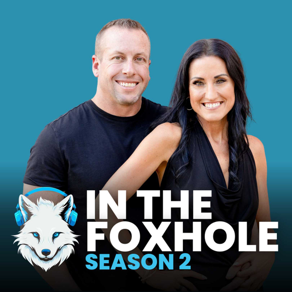 In The Foxhole Podcast with JC Chanowsky and Angela Schroeder artwork