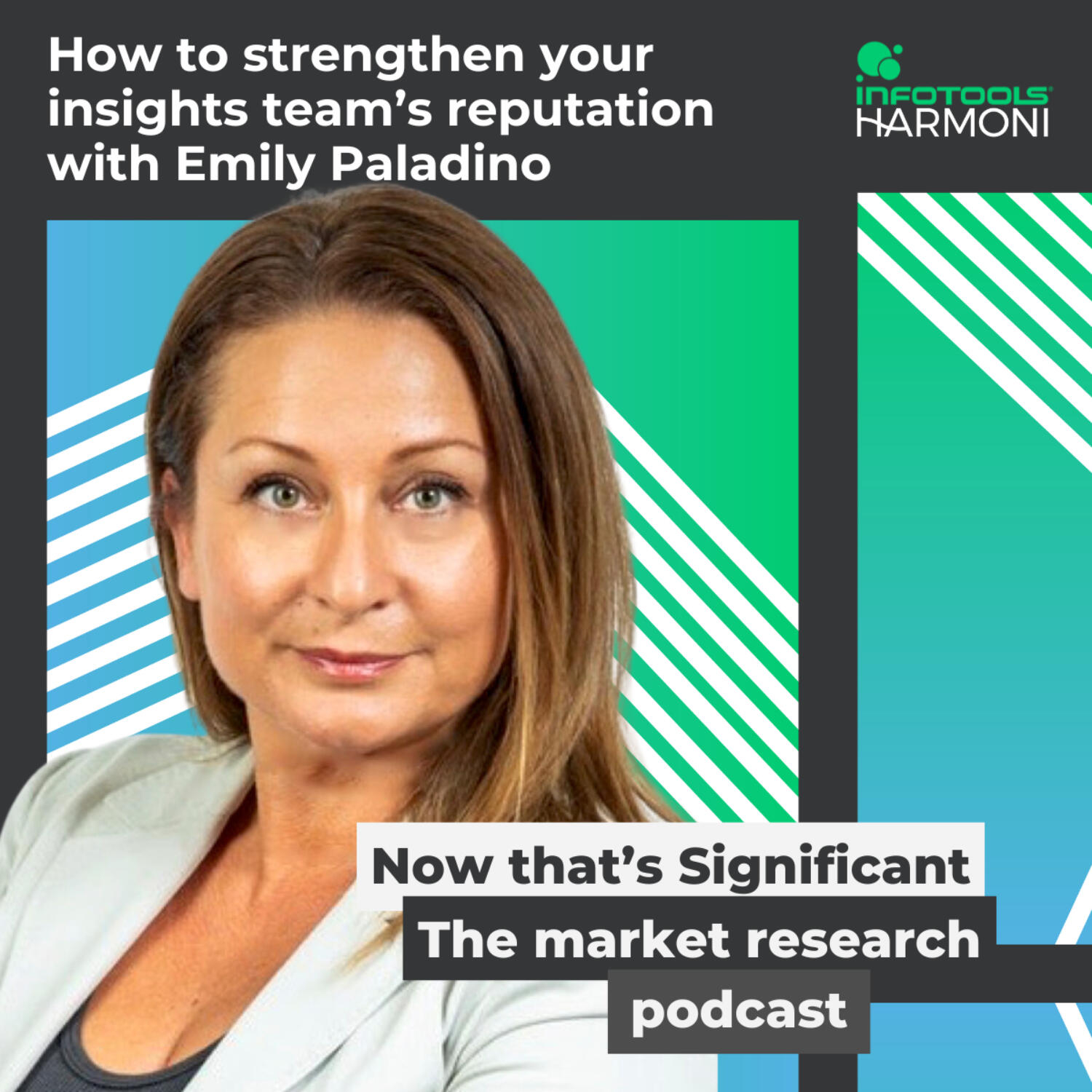 How to strengthen your insights team’s reputation with Emily Paladino