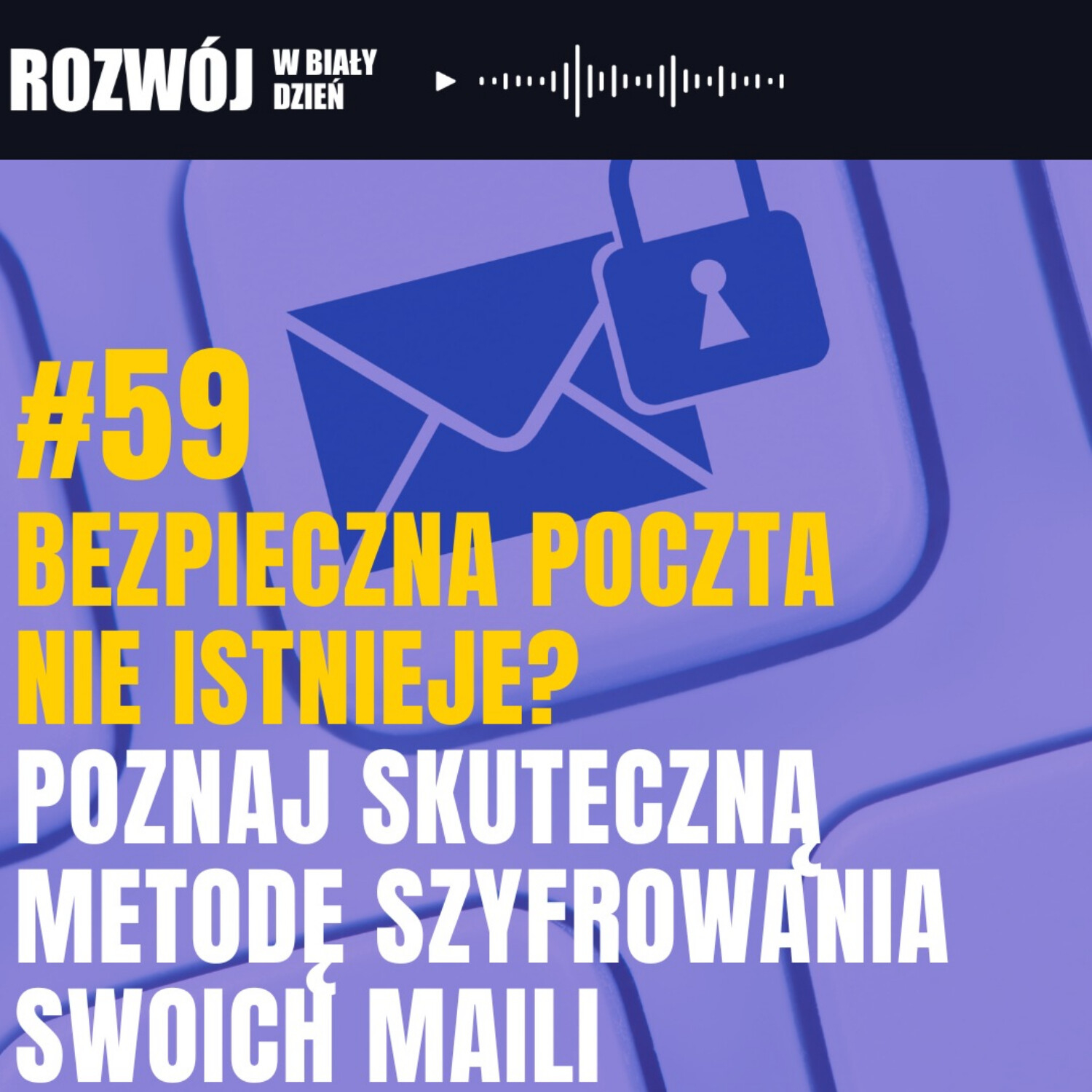 Rozwój w Biały Dzień