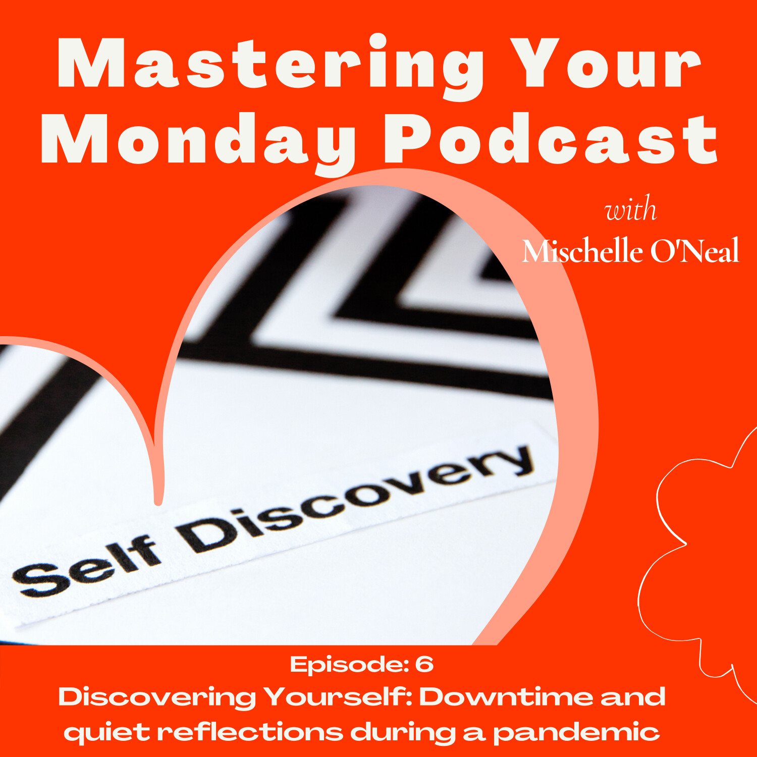Mastering Your Monday Podcast