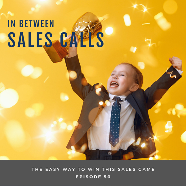 The Easy Way to Win This Sales Game artwork