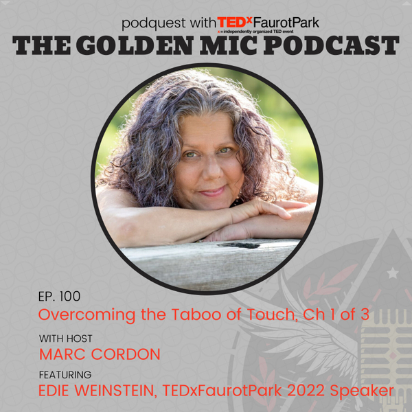  Overcoming the Taboo of Touch Chapter 1 of 3 with Edie Weinstein artwork