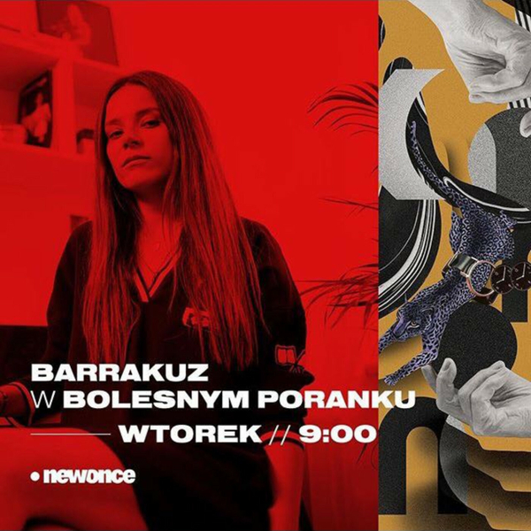 Bolesne Poranki w newonce.radio gość Barrakuz 23.10.2018 artwork