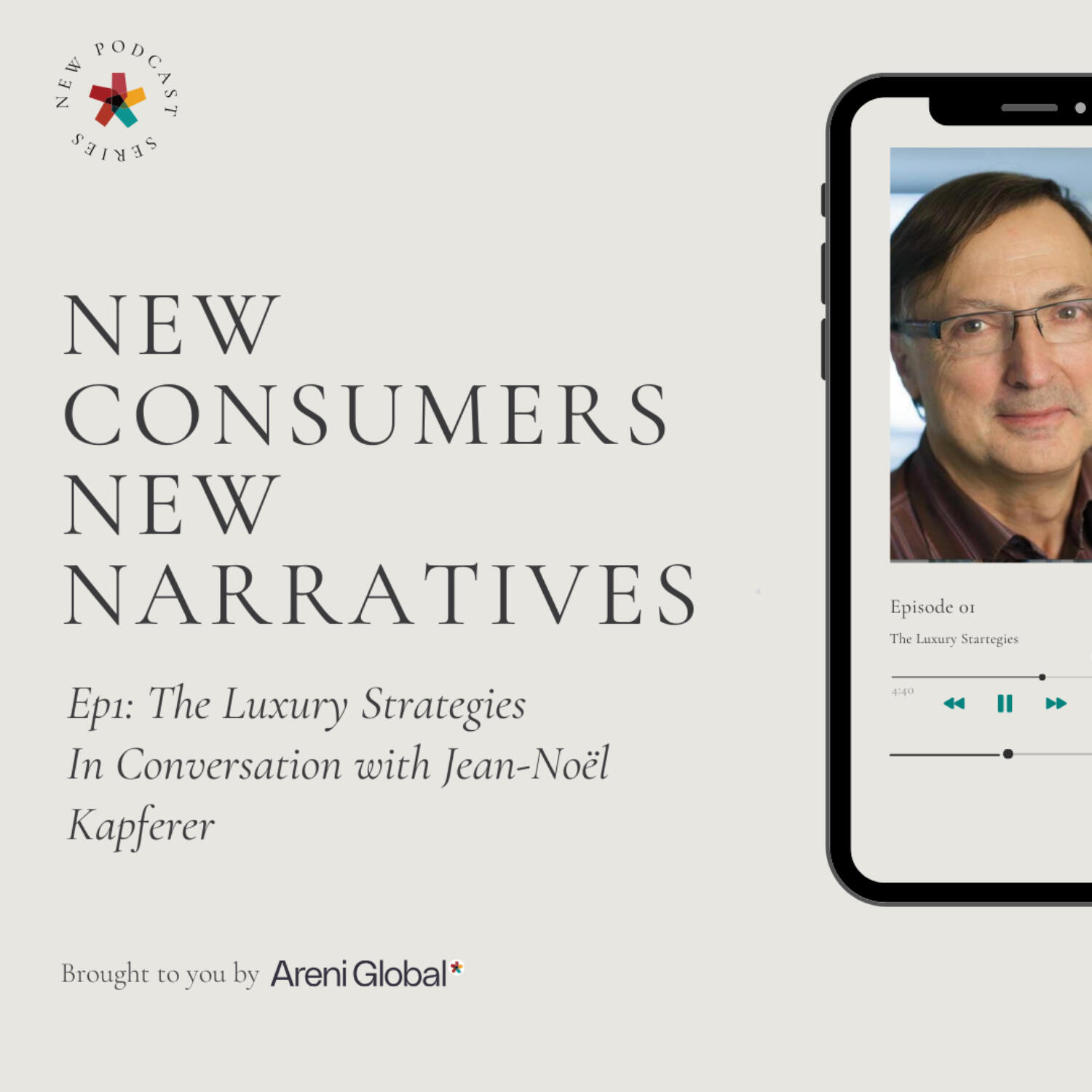 NCNN Ep1: The Luxury Strategies: In Conversation With Jean-Noel Kapeferer