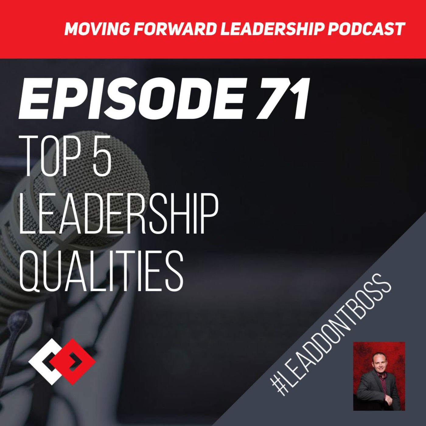 top-5-leadership-qualities-episode-71-peak-performance-leadership