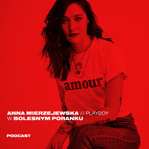 Bolese Poranki w newonce.radio gość Anna Mierzejewska // PLAYBOY 27.06.2019 artwork