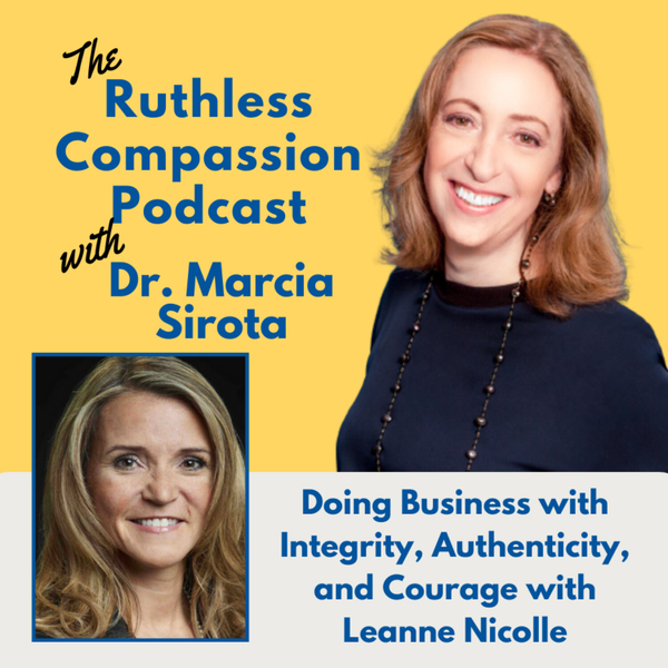 133 — Doing Business with Integrity, Authenticity, and Courage with Leanne Nicolle artwork