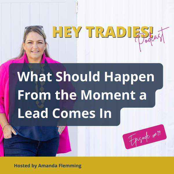 19 - What Should Happen From the Moment a Lead Comes In artwork