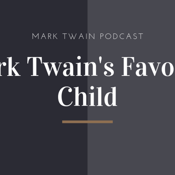 Mark Twain’s Favorite Child artwork