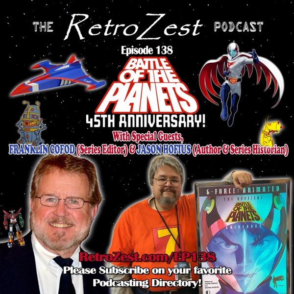 Retrozest 138: "Battle of the Planets" 45th Anniversary artwork