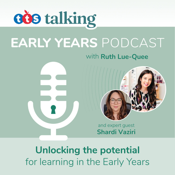 Episode 9 | Creating Inclusive Early Years Environments with Shardi Vaziri  artwork