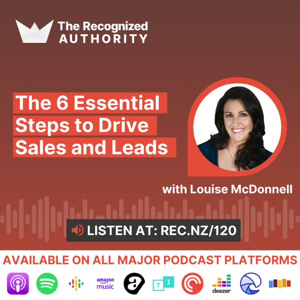 The 6 Essential Steps to Drive Sales and Leads with Louise McDonnell artwork