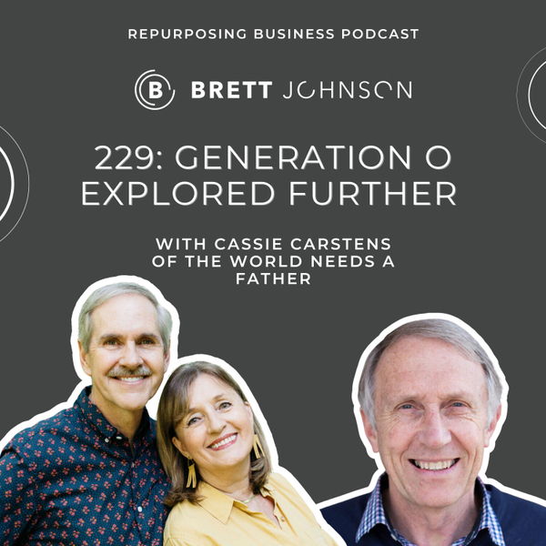 229: Generation O Explored Further with Cassie Carstens of The World Needs a Father artwork