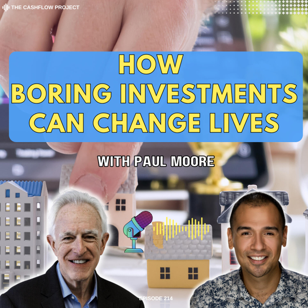How Boring Investments Can Change Lives: Paul Moore’s Approach to Wealth and Impact artwork