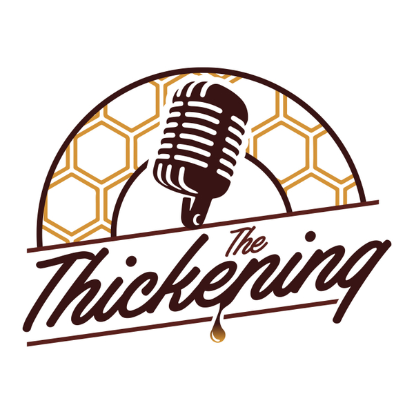 The Thickening Podcast Trailer-Season 1 artwork