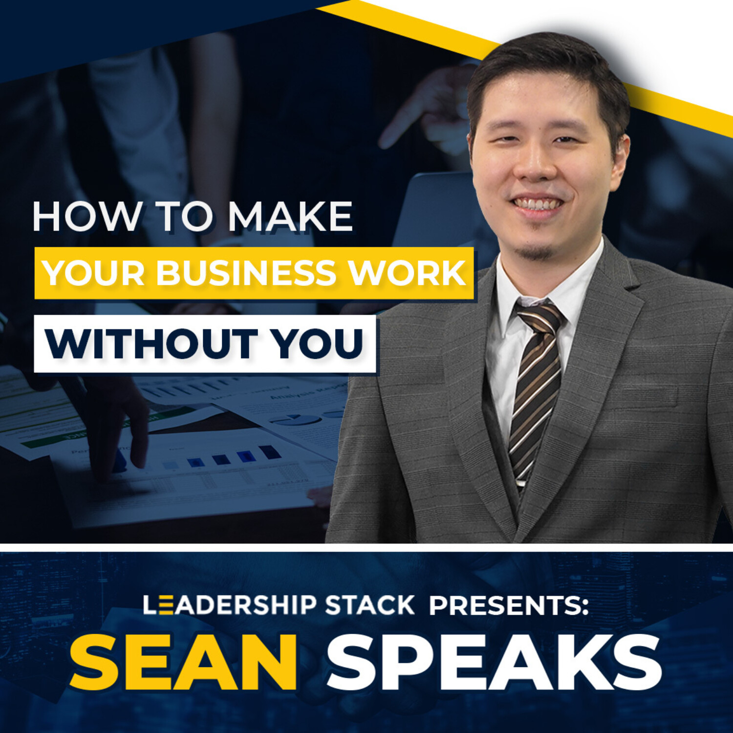 How to Make Your Business Work Without You | Sean Speaks episode artwork