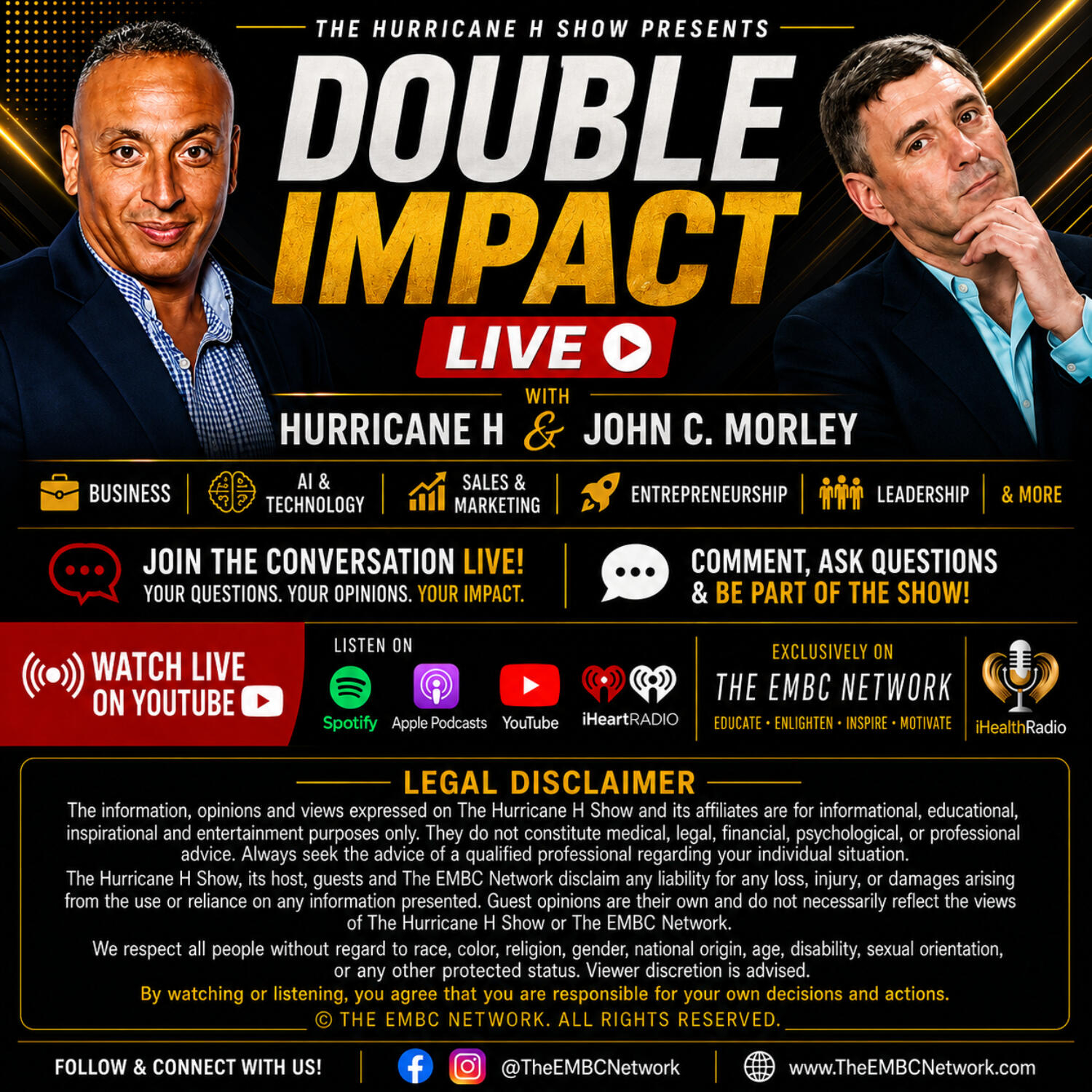 DOUBLE IMPACT LIVE Business, AI & Entrepreneurship with Hurricane H and John C. Morley JULY 26